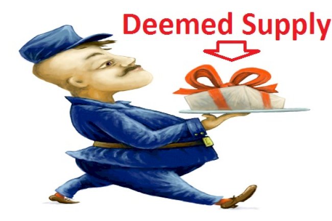 Deemed Supply Under GST in India