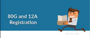 SECTION 80G AND 12A UNDER INCOME TAX ACT